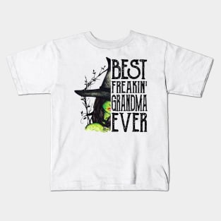 Best Freakin' Grandma Ever Witch Halloween Gift Shirt Kids T-Shirt